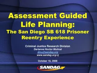 Assessment Guided Life Planning: The San Diego SB 618 Prisoner Reentry Experience