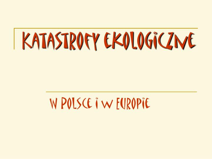 katastrofy ekologiczne