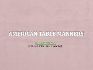 American Table Manners