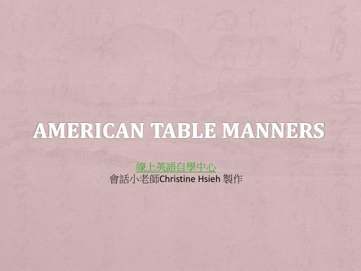 american table manners
