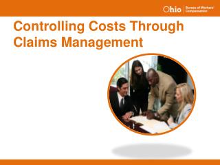Controlling Costs Through Claims Management