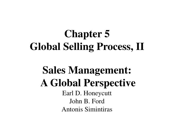 chapter 5 global selling process ii