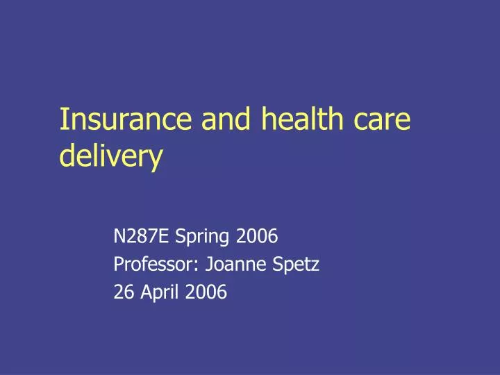 insurance and health care delivery