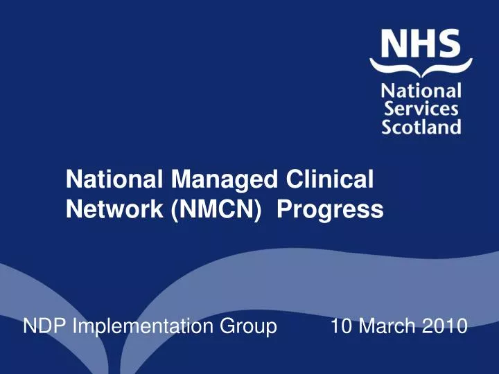 national managed clinical network nmcn progress