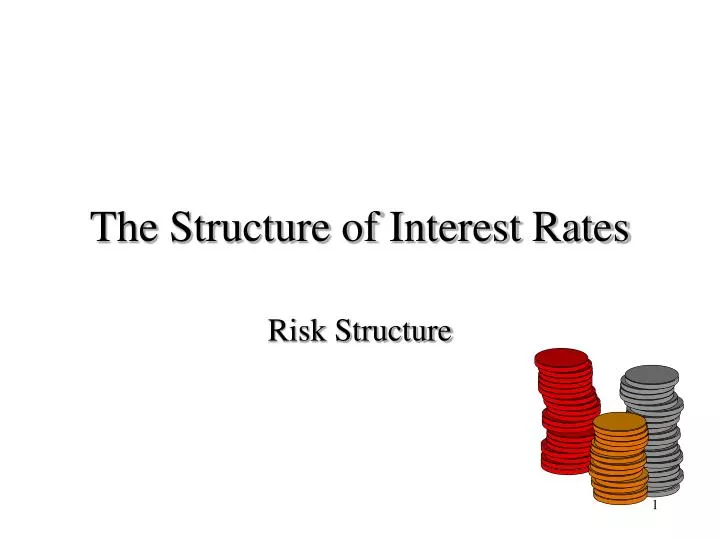 the structure of interest rates