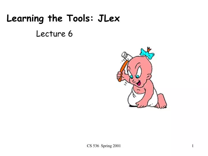 learning the tools jlex