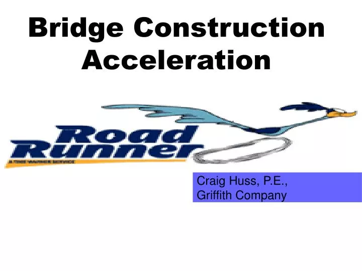 bridge construction acceleration