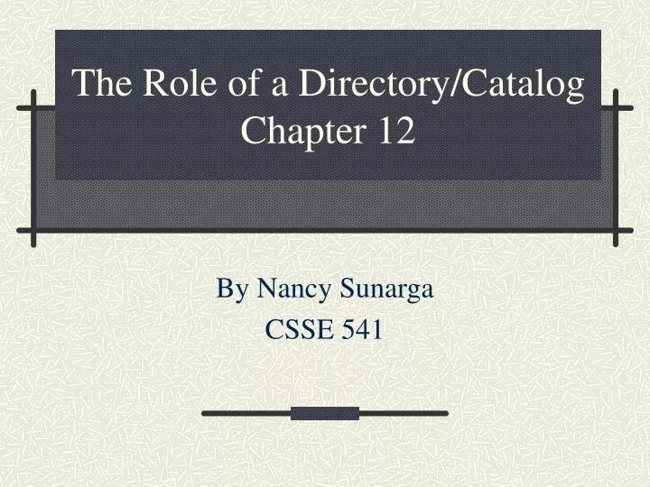 the role of a directory catalog chapter 12