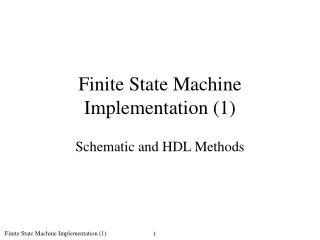 Finite State Machine Implementation (1)