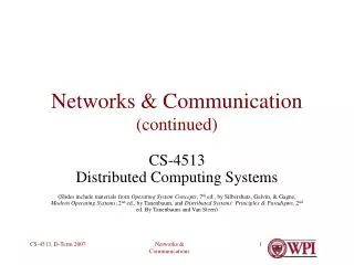 Networks &amp; Communication (continued)