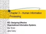 Chapter 3 – Human Information Processing - slide 1