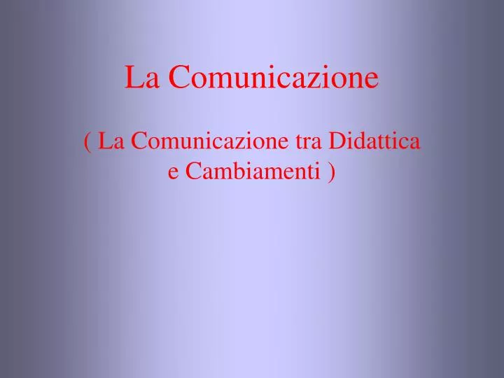 la comunicazione