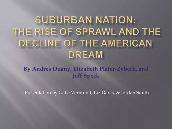 suburban nation the rise of sprawl and the decline of the american dream