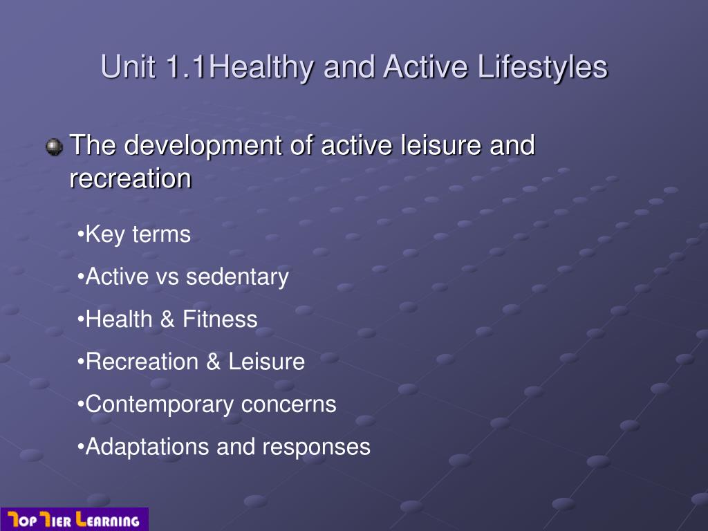 PPT - Unit 1.1Healthy and Active Lifestyles PowerPoint Presentation ...