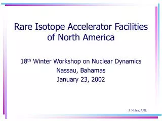 Rare Isotope Accelerator Facilities of North America