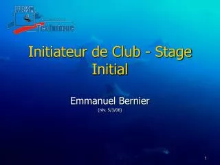 Initiateur de Club - Stage Initial