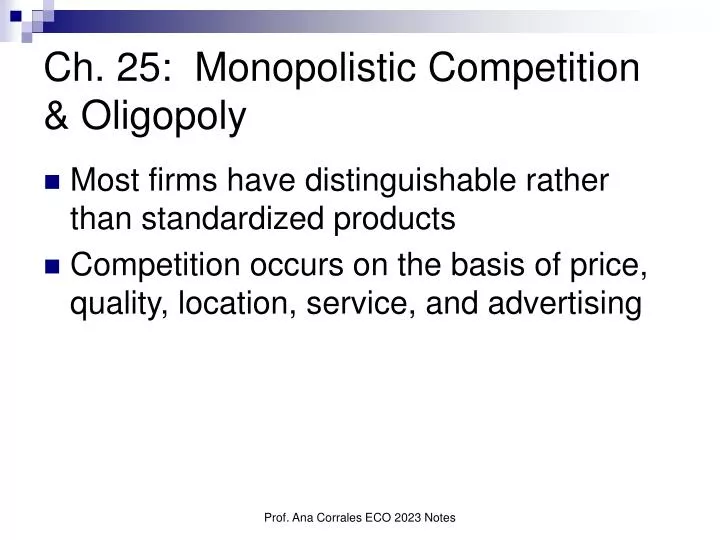 ch 25 monopolistic competition oligopoly
