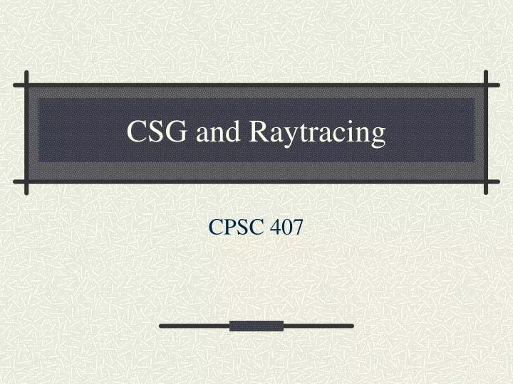 csg and raytracing