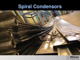 Spiral Condensors