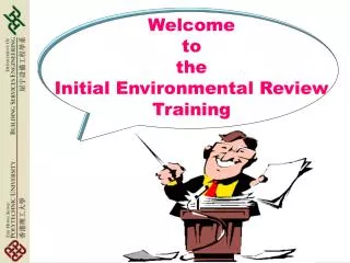 Welcome to the Initial Environmental Review Training