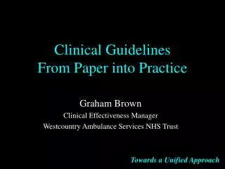 Clinical Guidelines From Paper into Practice