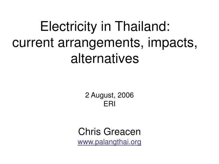 electricity in thailand current arrangements impacts alternatives