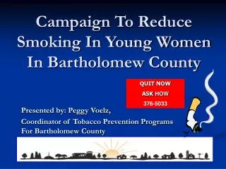 Campaign To Reduce Smoking In Young Women In Bartholomew County