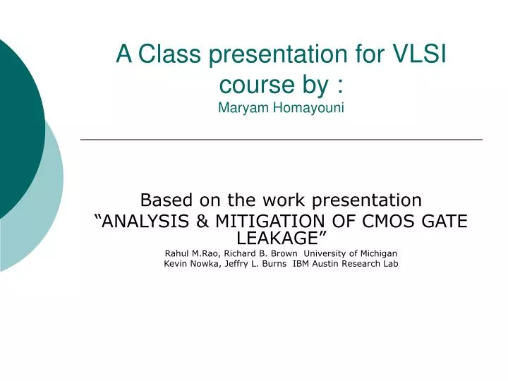 a class presentation for vlsi course by maryam homayouni