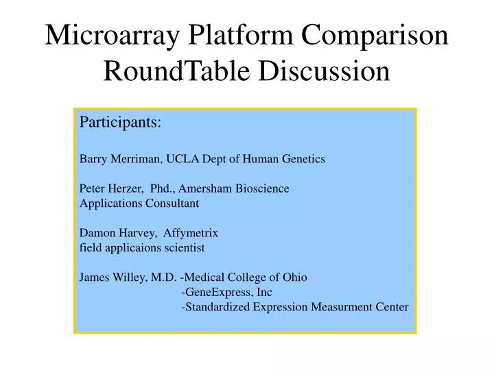 microarray platform comparison roundtable discussion