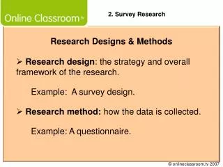Research Designs &amp; Methods