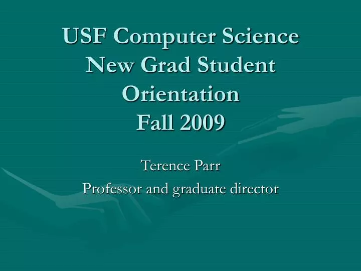 usf computer science new grad student orientation fall 2009