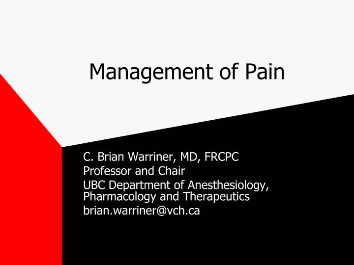management of pain