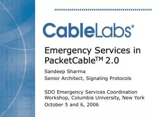 Emergency Services in PacketCable TM 2.0