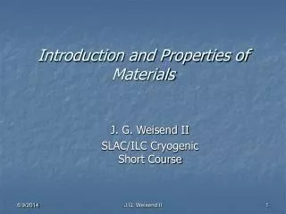 Introduction and Properties of Materials