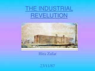 THE INDUSTRIAL REVELUTION