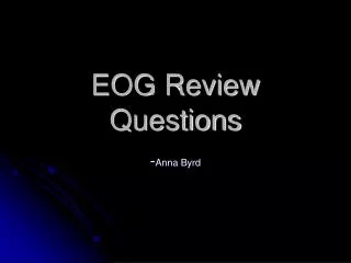 EOG Review Questions