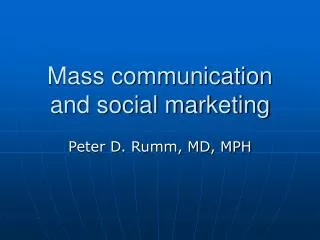 Mass communication and social marketing