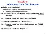 Chapter 8 Inferences from Two Samples - slide 1