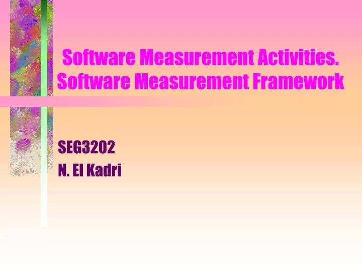 software measurement activities software measurement framework