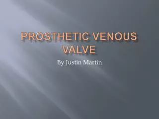 Prosthetic Venous Valve