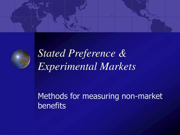 stated preference experimental markets