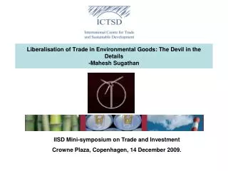 Liberalisation of Trade in Environmental Goods: The Devil in the Details -Mahesh Sugathan
