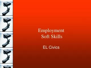 Employment Soft Skills