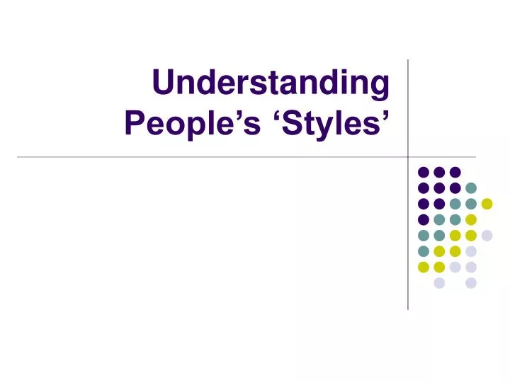 understanding people s styles