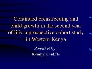 Continued breastfeeding and child growth in the second year of life: a prospective cohort study in Western Kenya