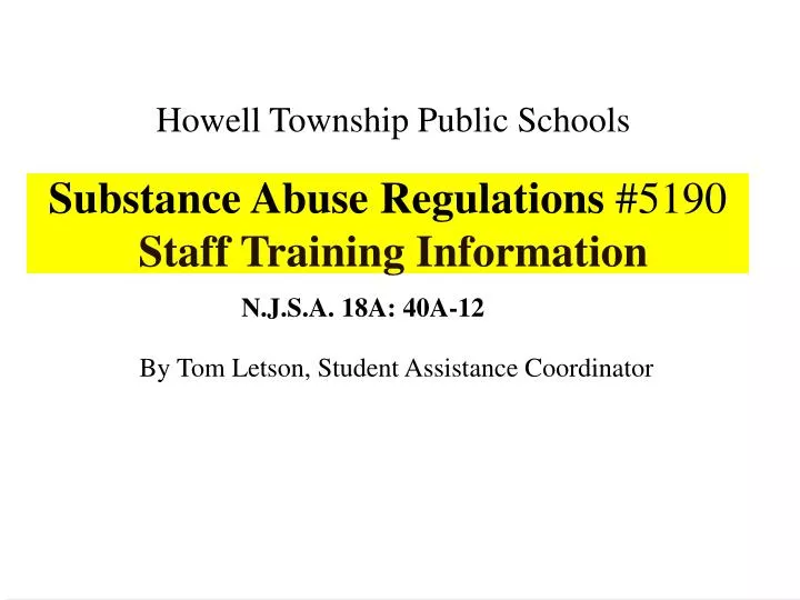 substance abuse regulations 5190 staff training information