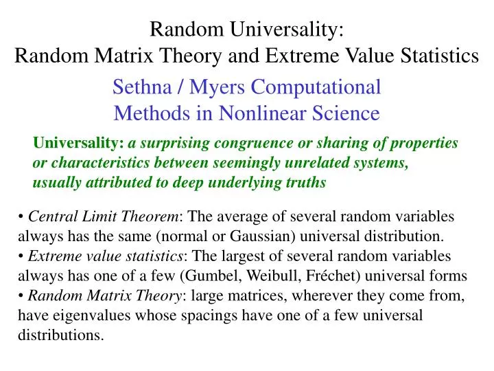 random universality random matrix theory and extreme value statistics