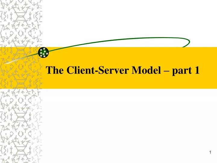 the client server model part 1