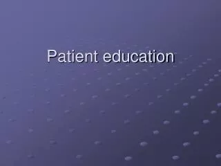 Patient education