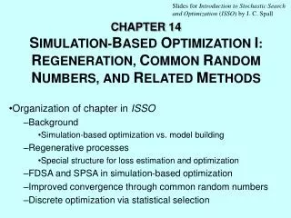 CHAPTER 14 S IMULATION - B ASED O PTIMIZATION I : R EGENERATION , C OMMON R ANDOM N UMBERS , AND R ELATED M ETHOD